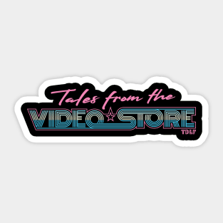 Tales From The Video Store Logo Sticker